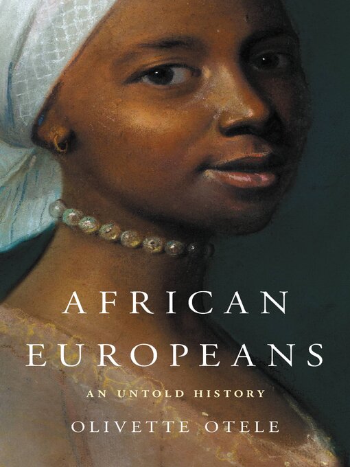 Title details for African Europeans by Olivette Otele - Available